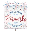 Welcome to The Fireworks Show Sign
