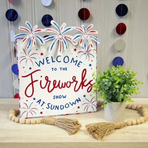 Welcome to The Fireworks Show Sign